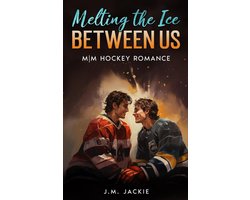 Love on the Ice Series 1.5 - Melting the Ice Between us: MM Hockey Romance