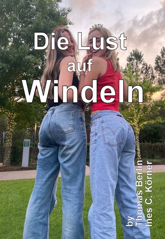 Die Lust auf Windeln