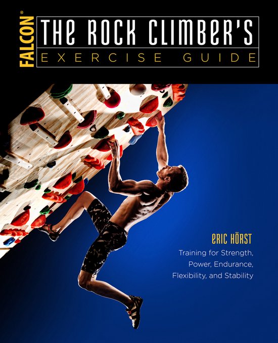 The Rock Climber's Exercise Guide - cover