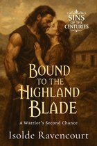 SINS OF THE CENTURIES 9 - Bound to the Highland Blade