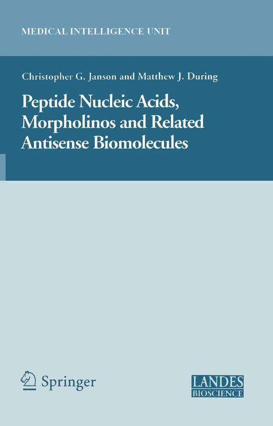 Peptide Nucleic Acids, Morpholinos and Related Antisense Bio ... - cover