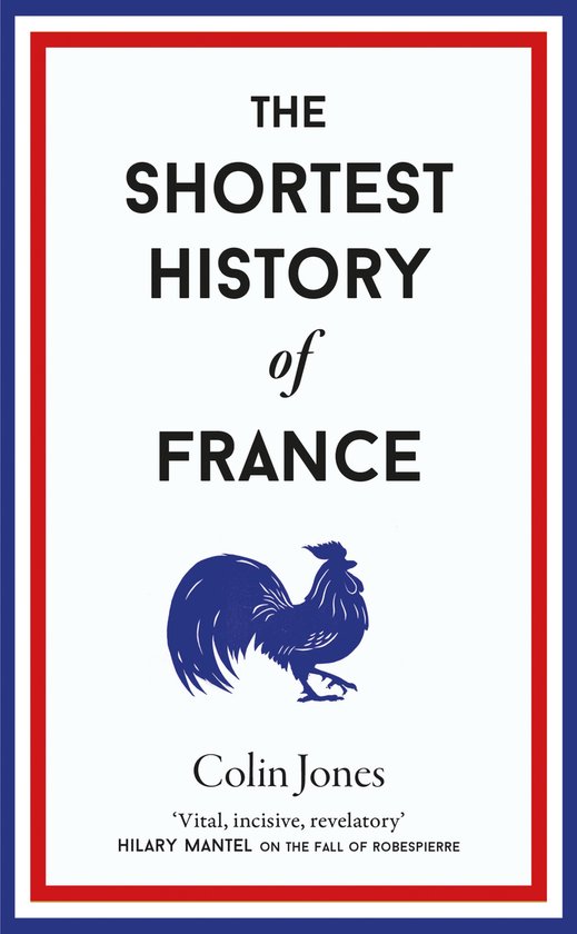 Shortest Histories 16 - The Shortest History of France - cover