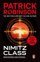 Boekomslag voor "Nimitz Class" van Patrick Robinson met een kernexplosie in een vizier en de tekst "Perfect for fans of Clive Cussler".