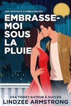 Embrasse-Moi 2 - Embrasse-Moi sous la Pluie
