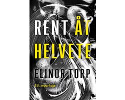 Rent åt helvete