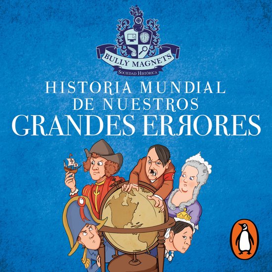 Historia mundial de nuestros grandes errores - cover