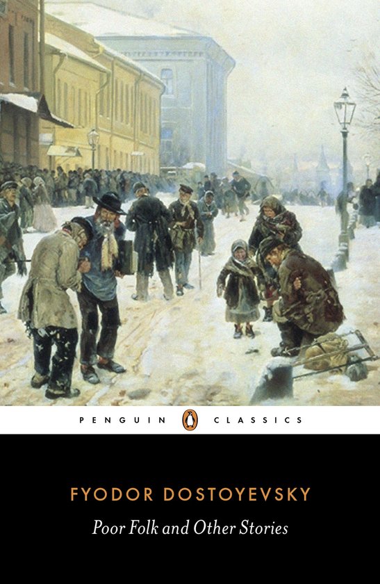 Pinguïn Classics "Poor Folk and Other Stories" par Fiodor Dostoïevski, avec une peinture d'une rue enneigée peuplée de personnages.