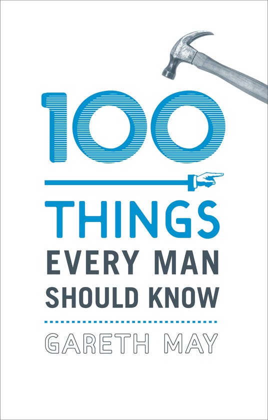 100 Things Every Man Should Know - cover