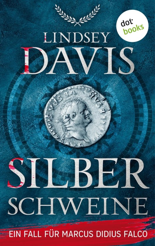 Ein Fall für Marcus Didius Falco 1 - Silberschweine - cover