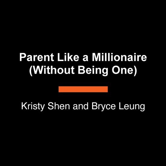 Parent Like a Millionaire (Without Being One) - cover