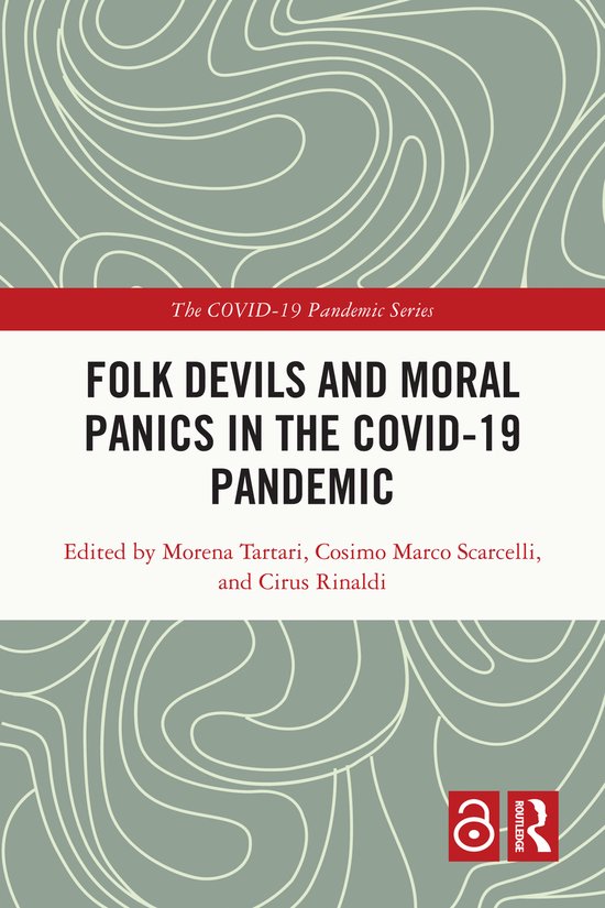 The COVID-19 Pandemic Series- Folk Devils and Moral Panics i ... - cover