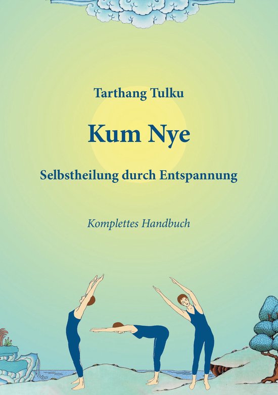 Kum Nye - Selbstheilung durch Entspannung - cover