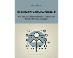 Plasmare l'azienda digitale