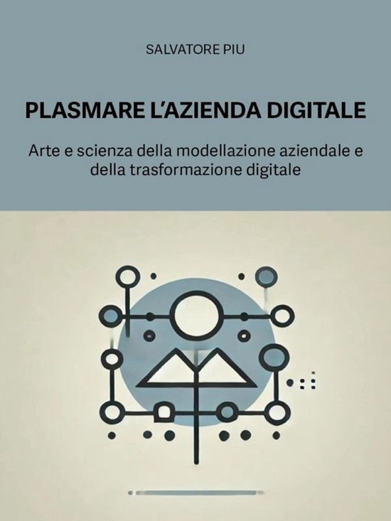 Plasmare l'azienda digitale - cover