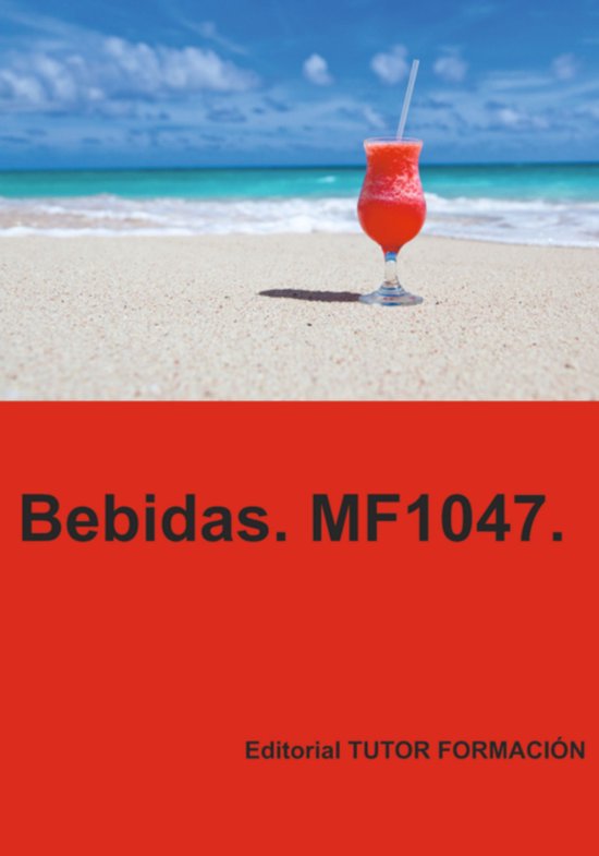 Servicios de Bar Y Cafetería- Bebidas. MF1047. - cover