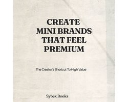 Create Mini Brands That Feel Premium