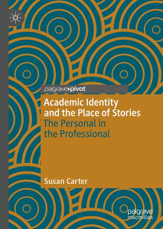 Academic Identity and the Place of Stories - cover