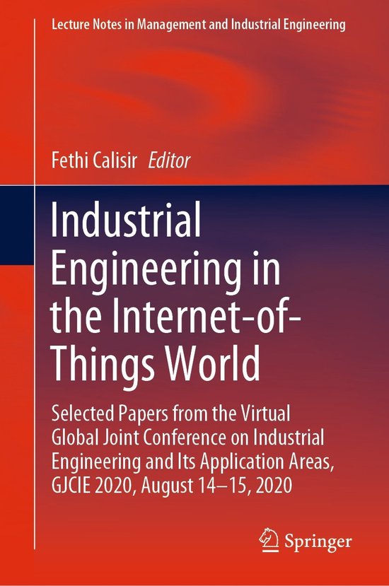 Industrial Engineering in the Internet of Things World - cover
