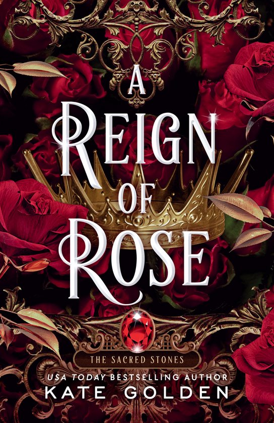 The Sacred Stones-A Reign of Rose