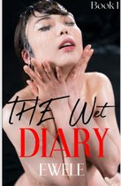 My Lip-biting Short Stories Series 1 - The Wet Diary
