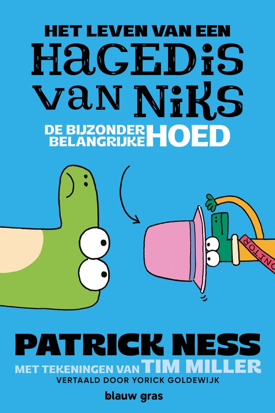 leven van een hagedis van niks 2 - De bijzonder belangrijke hoed