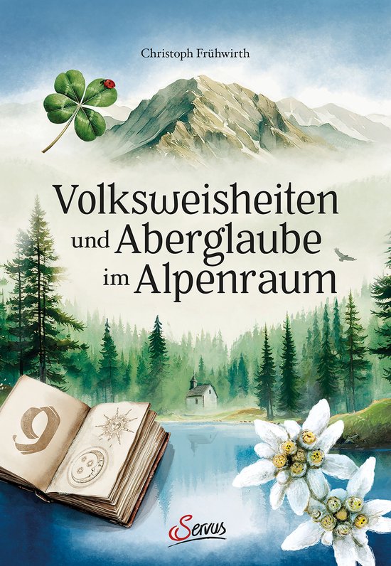 Volksweisheiten und Aberglaube im Alpenraum - cover