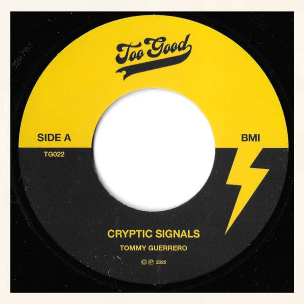 Tommy Guerrero - Cryptic Signals / Tone Of The Blade (7" Single)