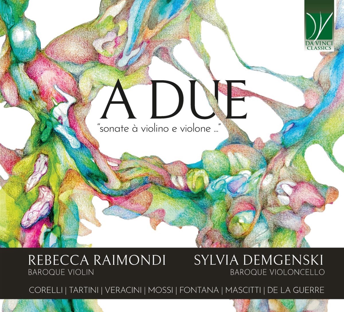Rebecca Raimondi & Sylvia Demgenski - A Due: Sonate À Violino E Violone (CD)