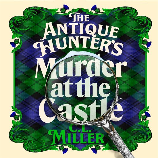 The Antique Hunters3-The Antique Hunter's: Murder at the Cas ... - cover