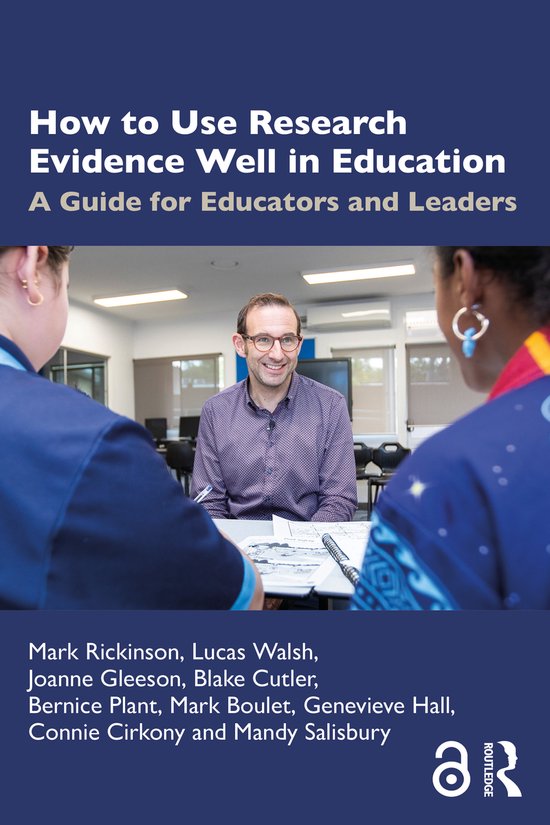 How to Use Research Evidence Well in Education - cover