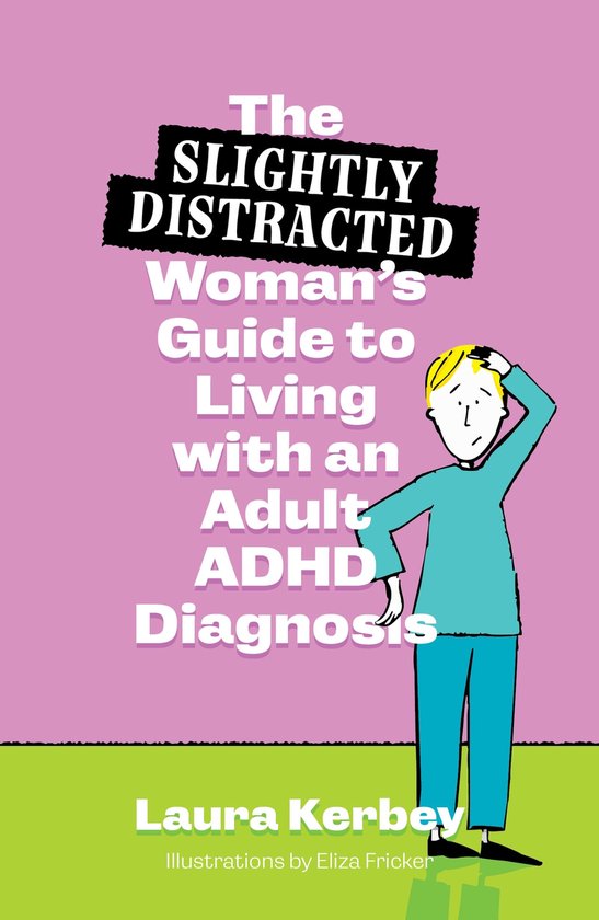 The (Slightly Distracted) Woman’s Guide to Living with an  ... - cover