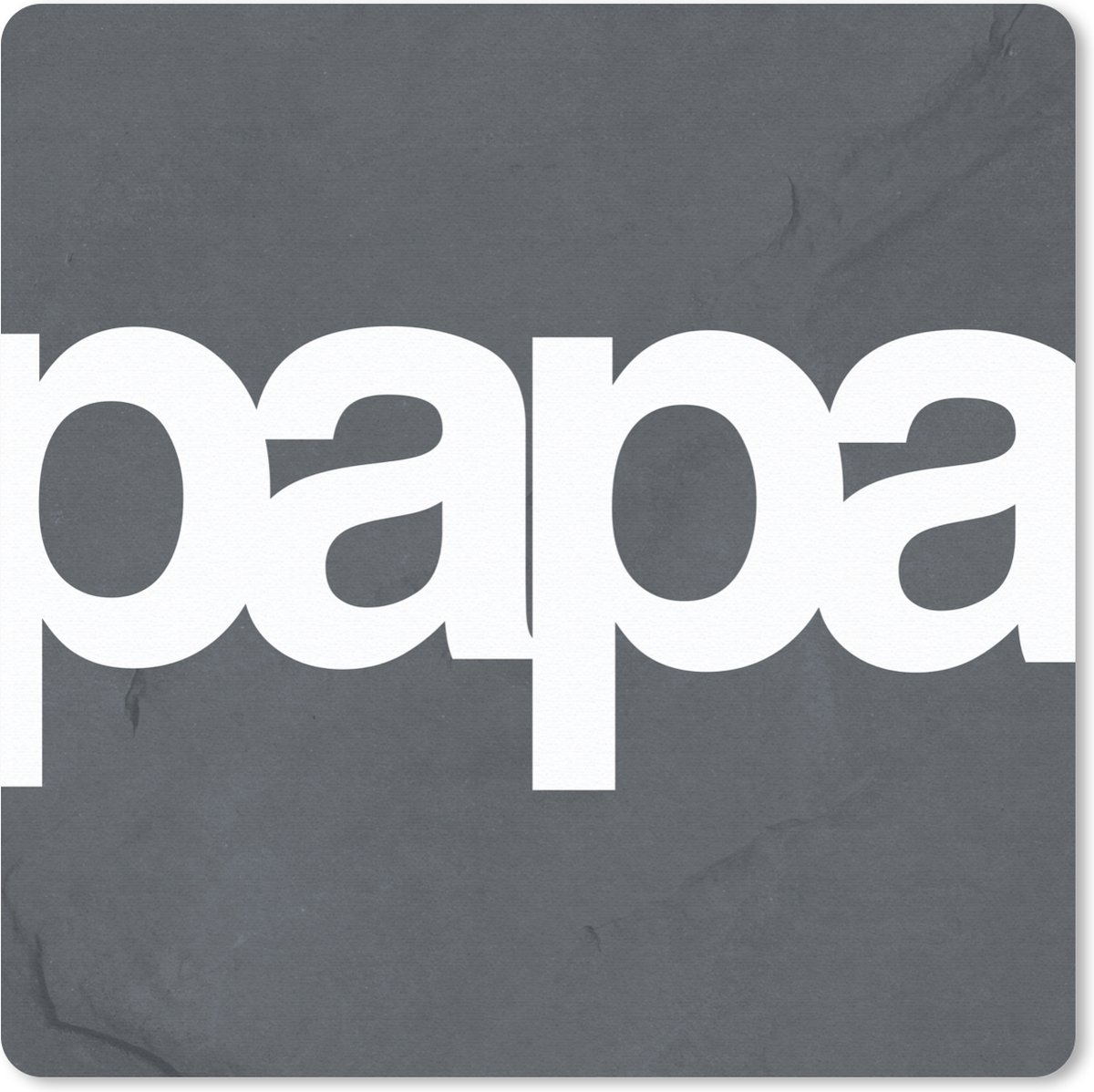 Muismat 30x30 cm - Mousepad Quotes - Papa - Spreuken - Muismatten