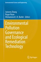 Environmental Science and Engineering- Environmental Pollution Governance and Ecological Remediation Technology
