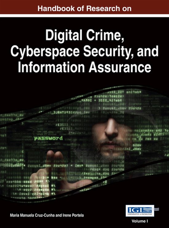 Handbook of Research on Digital Crime, Cyberspace Security,  ... - cover