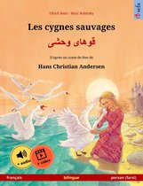 Les cygnes sauvages – قوهای وحشی (français – persan (farsi))