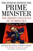 POWERS BEHIND THE PRIME MINISTER The Hid