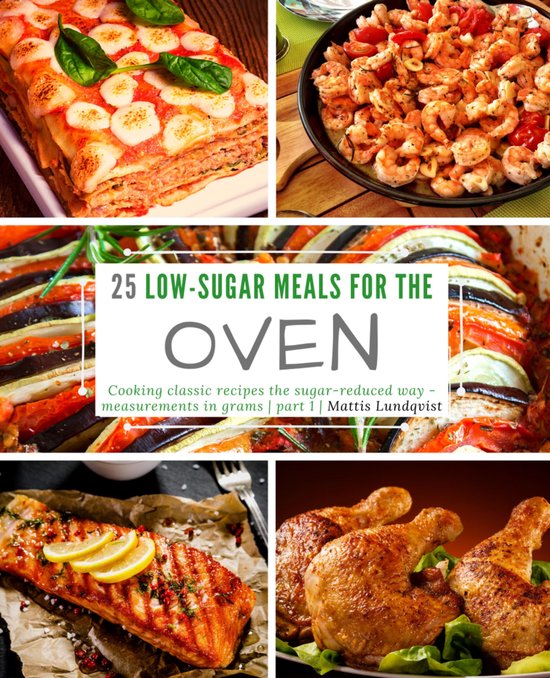 25 Low-Sugar Meals for the Oven - part 1 - cover