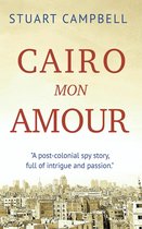 The Siranoush Trilogy - Cairo Mon Amour