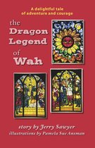 The Dragon Legend of Wah