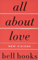 Boek cover All About Love : New Visions van Bell Hooks