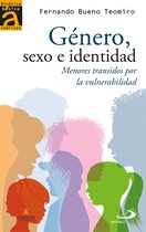 Bioética Básica Comillas 9 - Género, sexo e identidad