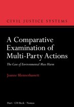 Civil Justice Systems - A Comparative Examination of Multi-Party Actions