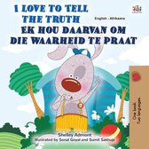 English Afrikaans Bilingual Collection - I Love to Tell the Truth Ek hou daarvan om die waarheid te praat
