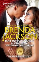 The Westmorelands - Ian's Ultimate Gamble & Seduction, Westmoreland Style