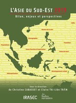 Asie du Sud-Est - L'Asie du Sud-Est 2019 : bilan, enjeux et perspectives