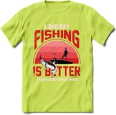 A Bad Day Fishing - Vissen T-Shirt | Rood | Grappig Verjaardag Vis Hobby Cadeau Shirt | Dames - Heren - Unisex | Tshirt Hengelsport Kleding Kado - Groen - XL