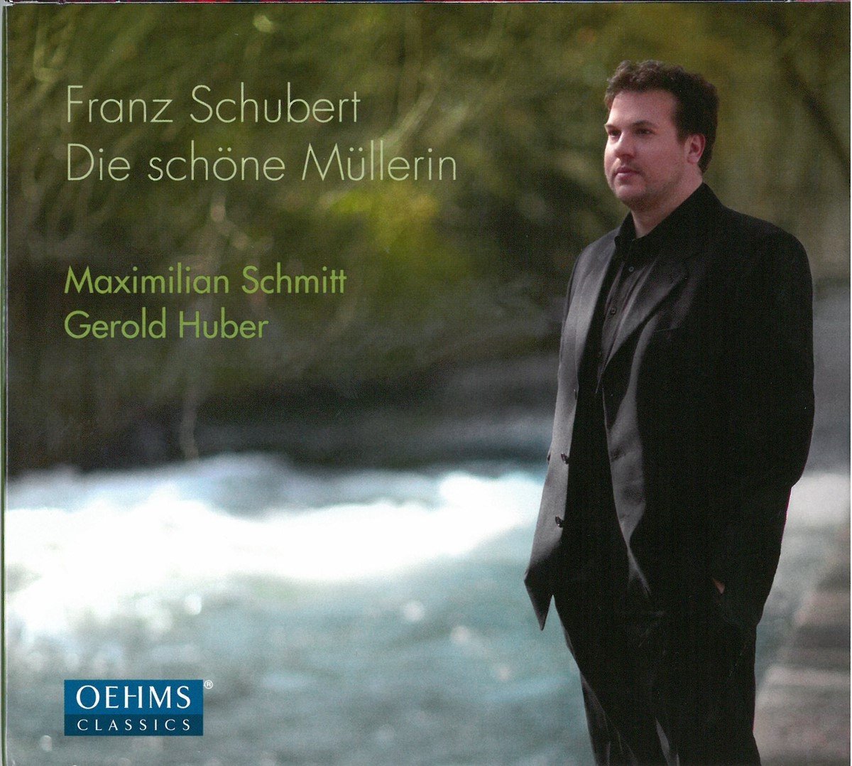 Maximilian Schmitt & Gerard Huber - Schubert: Die Schöne Müllerin (CD)