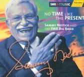 Sammy Nestico & The SWR Big Band - No Time Like The Present (CD)