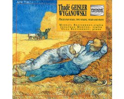 Mikhaïl Bezverkhny, Jonathan Morton, Olga Bezverkhny - Geisler-Wyganowski: Pieces for Violin, Two Violins, Violin and Piano (CD)