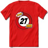 27 Jaar Hoera Verkeersbord T-Shirt | Grappig Verjaardag Cadeau | Dames - Heren | - Rood - L